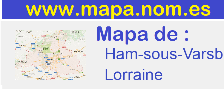 mapa de  Ham-sous-Varsberg