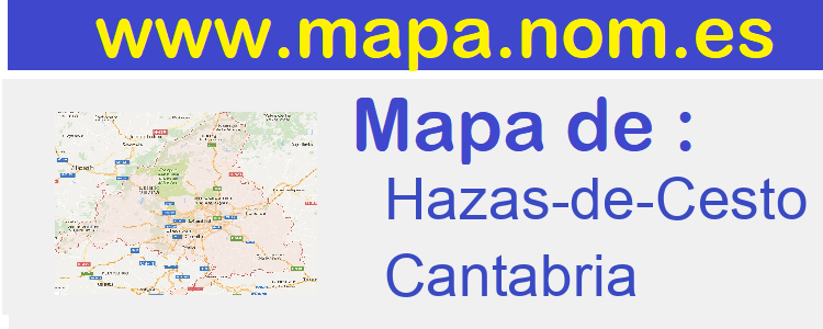 mapa de  Hazas-de-Cesto