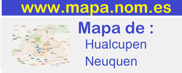 mapa de  Hualcupen