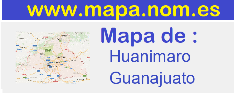 mapa de  Huanimaro