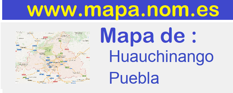 mapa de  Huauchinango