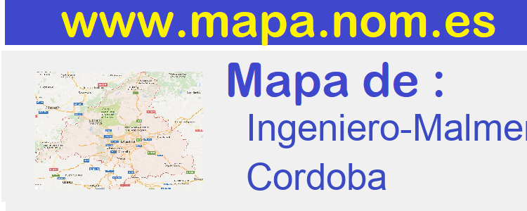 mapa de  Ingeniero-Malmen