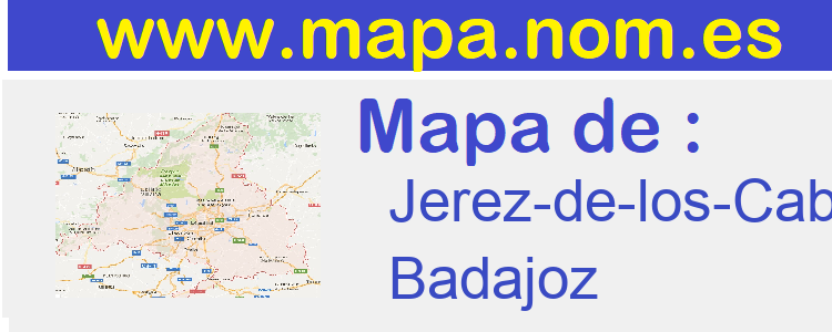 mapa de  Jerez-de-los-Caballeros