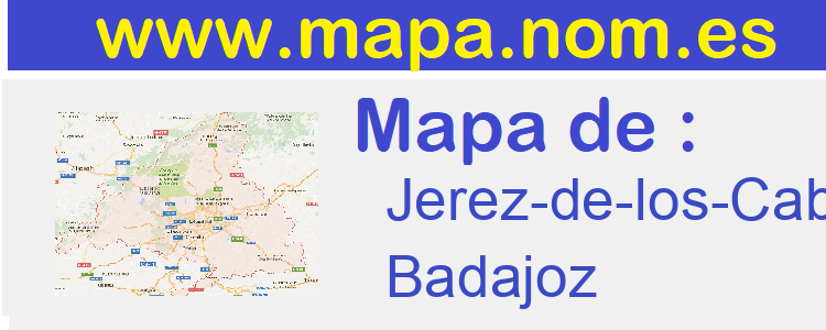 mapa de  Jerez-de-los-Caballeros