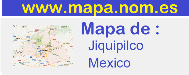 mapa de  Jiquipilco
