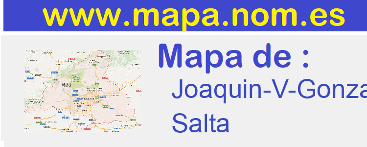 mapa de  Joaquin-V-Gonzalez