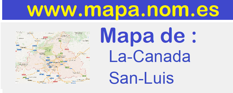 mapa de  La-Canada