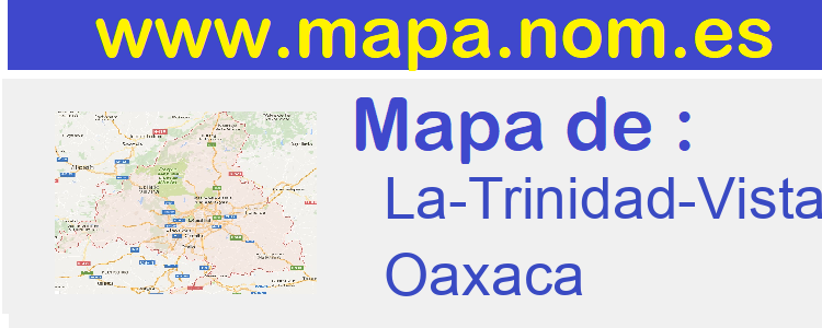 mapa de  La-Trinidad-Vista-Hermosa