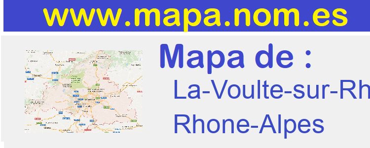 mapa de  La-Voulte-sur-Rhone