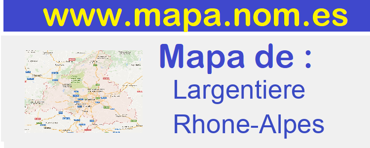 mapa de  Largentiere