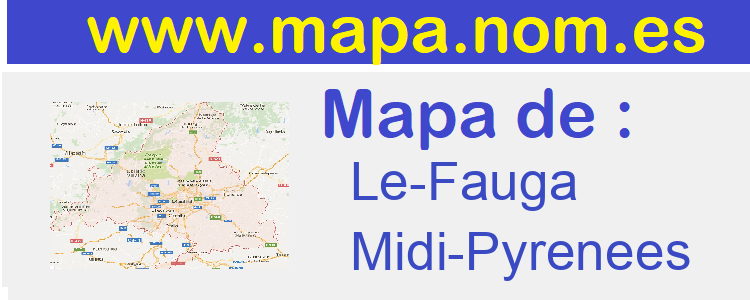 mapa de  Le-Fauga