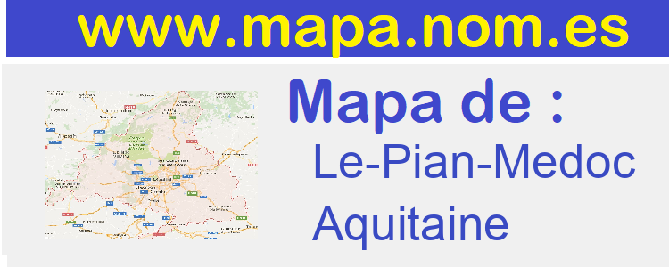 mapa de  Le-Pian-Medoc