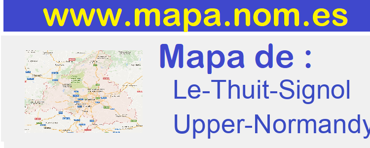 mapa de  Le-Thuit-Signol