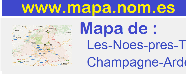 mapa de  Les-Noes-pres-Troyes
