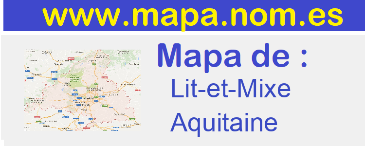 mapa de  Lit-et-Mixe