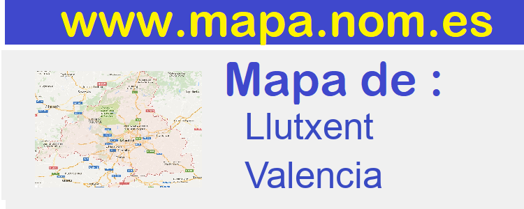 mapa de  Llutxent