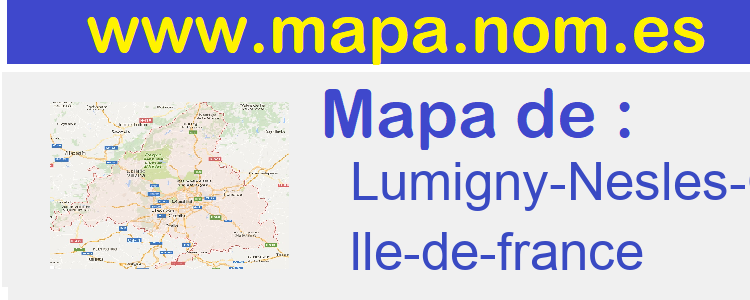 mapa de  Lumigny-Nesles-Ormeaux
