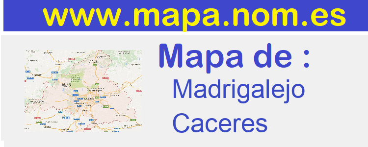 mapa de  Madrigalejo