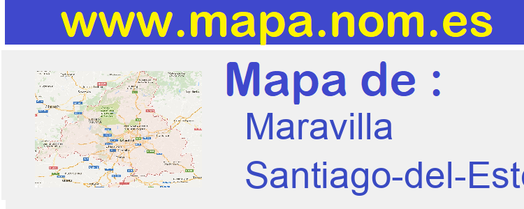 mapa de  Maravilla