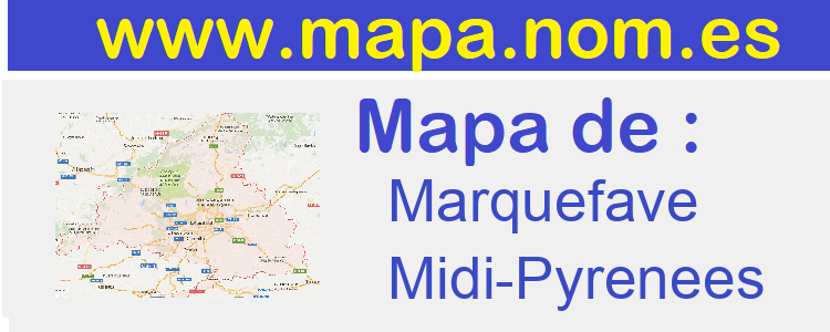 mapa de  Marquefave
