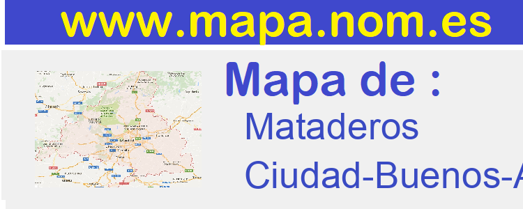 mapa de  Mataderos