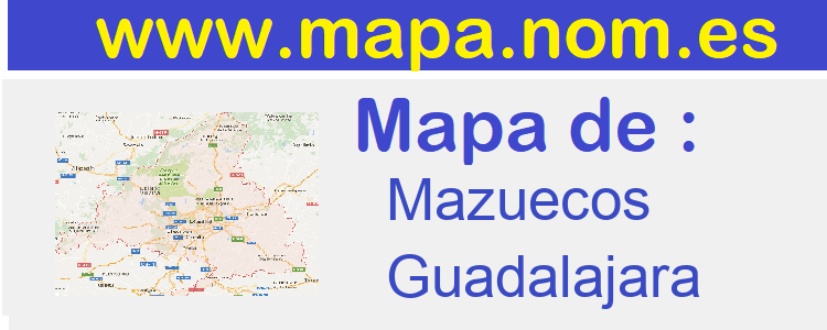 mapa de  Mazuecos
