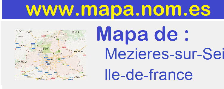 mapa de  Mezieres-sur-Seine