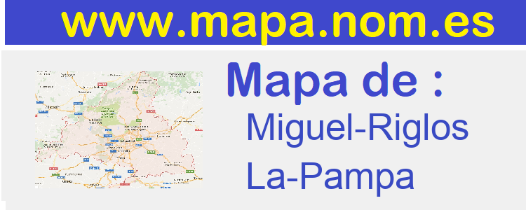 mapa de  Miguel-Riglos