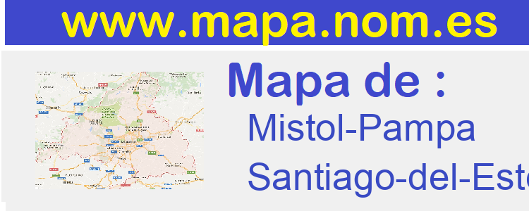 mapa de  Mistol-Pampa