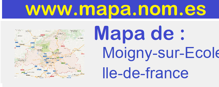 mapa de  Moigny-sur-Ecole