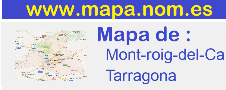 mapa de  Mont-roig-del-Camp