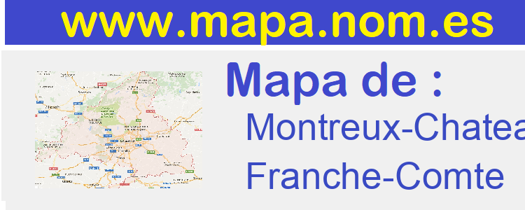 mapa de  Montreux-Chateau
