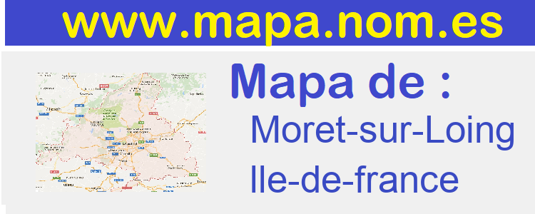 mapa de  Moret-sur-Loing