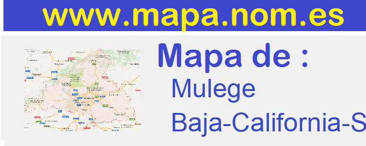 mapa de  Mulege