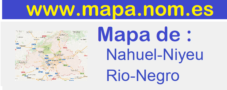 mapa de  Nahuel-Niyeu