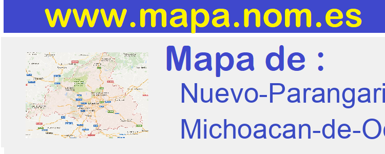 mapa de  Nuevo-Parangaricutiro