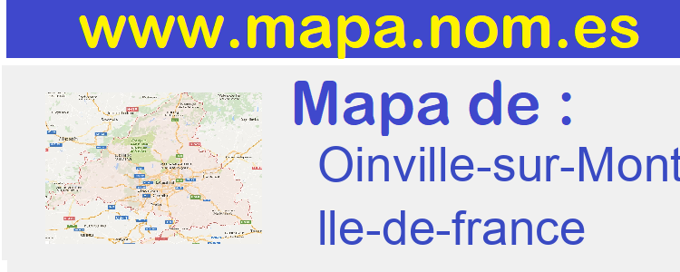 mapa de  Oinville-sur-Montcient