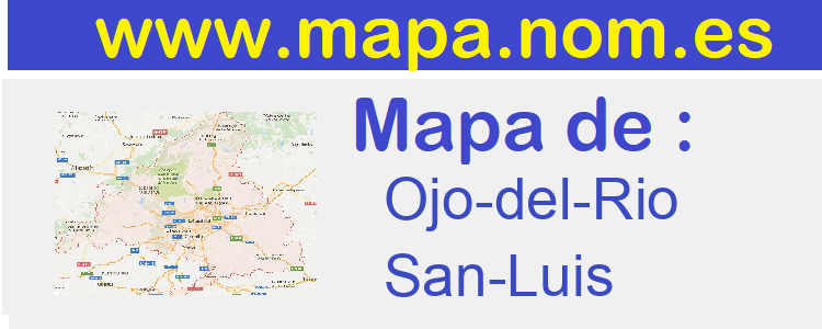 mapa de  Ojo-del-Rio