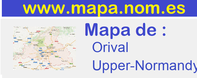 mapa de  Orival
