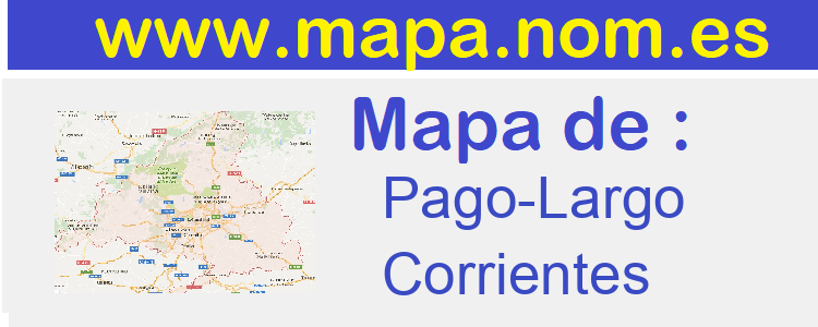 mapa de  Pago-Largo