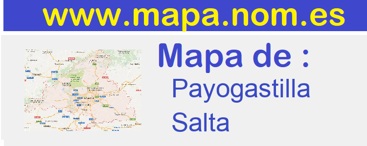 mapa de  Payogastilla
