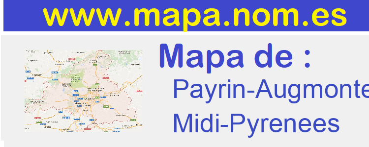 mapa de  Payrin-Augmontel