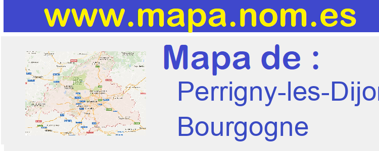 mapa de  Perrigny-les-Dijon