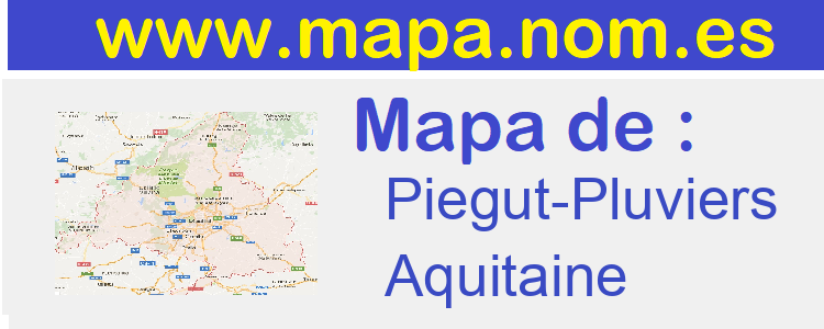 mapa de  Piegut-Pluviers