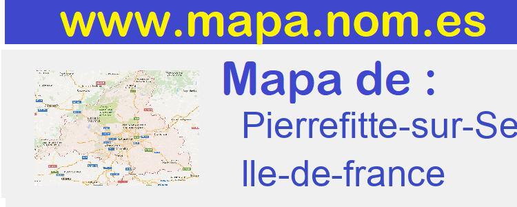 mapa de  Pierrefitte-sur-Seine