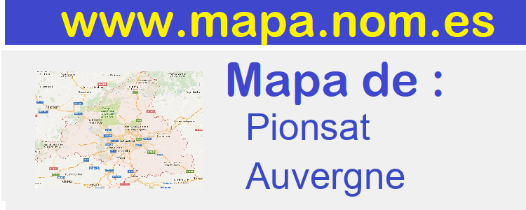 mapa de  Pionsat