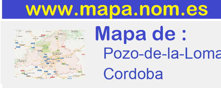 mapa de  Pozo-de-la-Loma