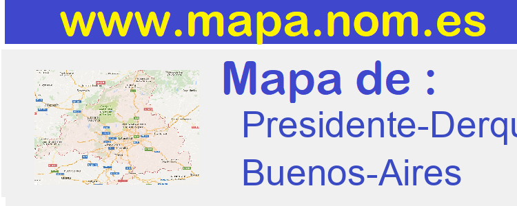mapa de  Presidente-Derqui