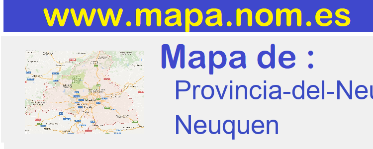 mapa de  Provincia-del-Neuquen