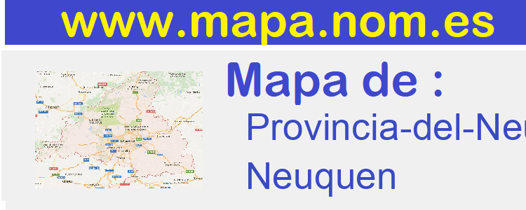 mapa de  Provincia-del-Neuquen